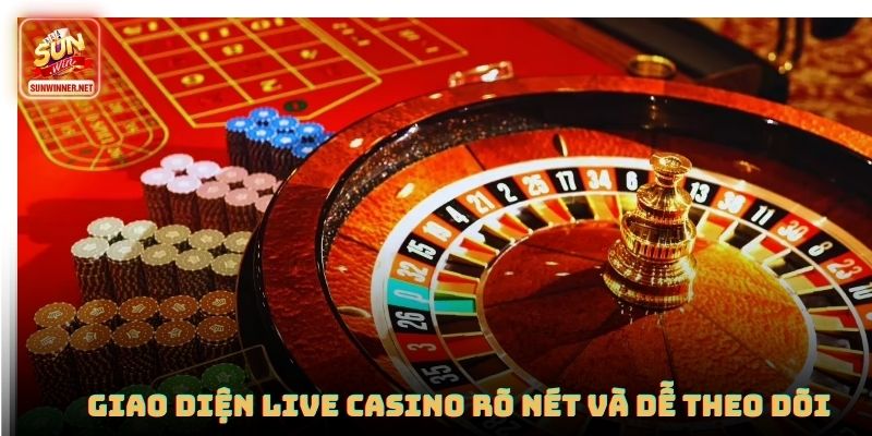 Giao diện live casino rõ nét và dễ theo dõi