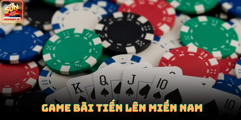 Game bài tiến lên miền Nam